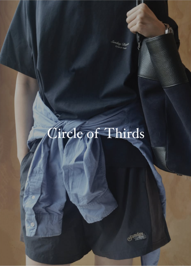 Circle of Thirds — The Third Dimension of Casual Luxury
